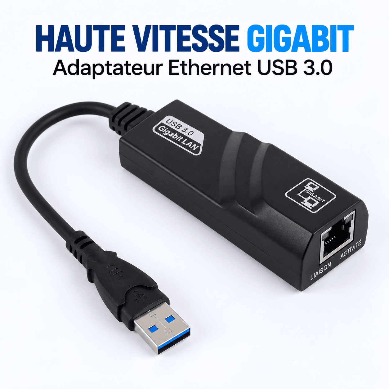 Adaptateur Réseau USB 3.0 vers Ethernet RJ45 Gigabit